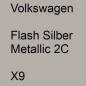 Preview: Volkswagen, Flash Silber Metallic 2C, X9.